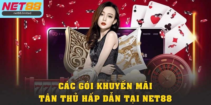 Khuyến Mãi Tân Thủ Tại Net88: Đăng Ký Nhận Quà Liền Tay 3 Các gói khuyến mãi tân thủ hấp dẫn tại Net88