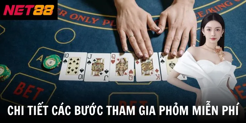 Phỏm Miễn Phí - Game Đấu Trí Đỉnh Cao, Giải Trí Thả Ga 3 Chi tiết các bước tham gia phỏm miễn phí