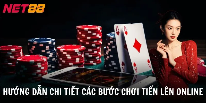 Tiến Lên Online - Trải Nghiệm Cá Cược Giải Trí Đỉnh Cao 3 Hướng dẫn chi tiết các bước chơi tiến lên online